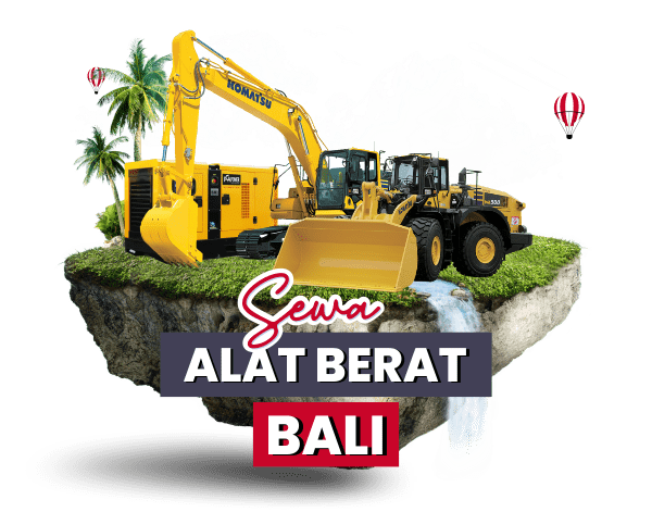 Sewa Alat Berat Bali